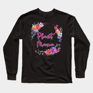 Plant Mom Long Sleeve T-Shirt